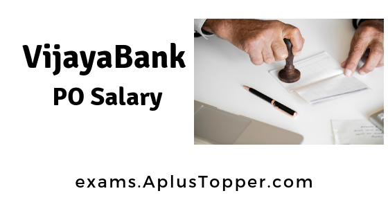 Vijaya Bank Po Salary