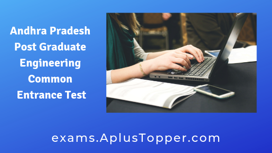 Andhra Pradesh Post Graduate Engineering Common Entrance Test