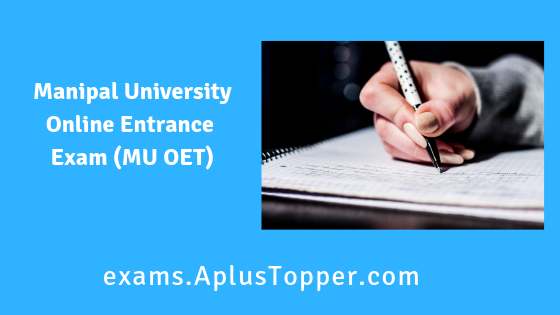 Manipal University Online Entrance Exam(MU OET)