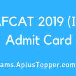 AFCAT Admit Card 2019