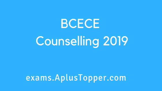 BCECE Counselling 2019
