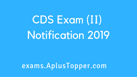 CDS Exam Notification 2019