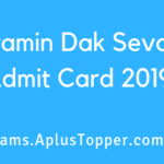 Gramin Dak Sevak Admit Card 2019