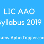 LIC AAO Syllabus 2019