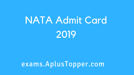 NATA Admit Card 2019