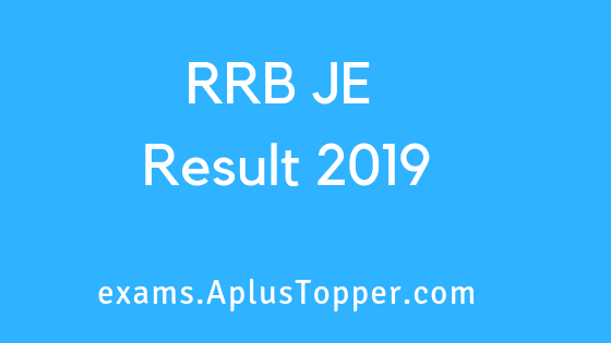 RRB JE Result 2019